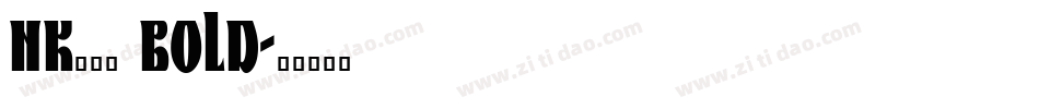 NK152 Bold字体转换
